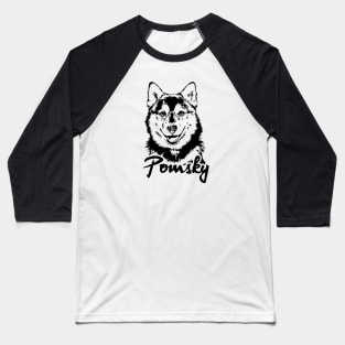 Funny Proud Pomsky dog portrait gift Baseball T-Shirt